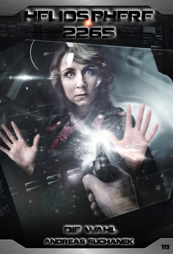 Portada del libro «Heliosphere 2265 - Band 18: Die Wahl (Science Fiction)», de Andreas Suchanek