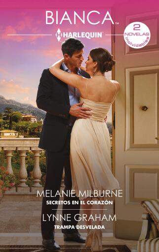 Portada del libro «Secretos en el corazón - Trampa desvelada», de Melanie Milburne, Lynne Graham