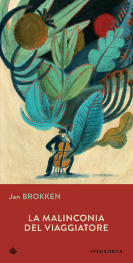Portada del libro «La malinconia del viaggiatore», de Jan Brokken
