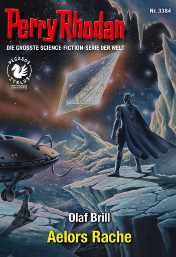 Perry Rhodan 3384: Aelors Rache