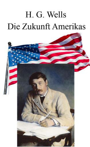Die Zukunft Amerikas