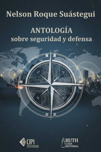 Antología sobre seguridad y defensa