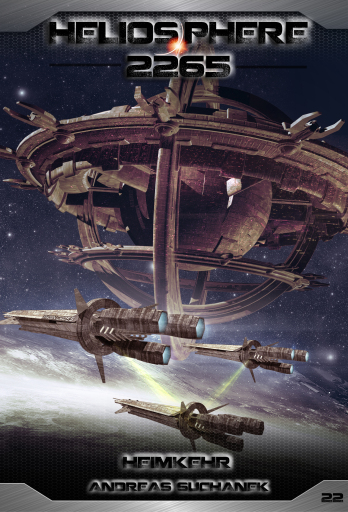 Heliosphere 2265 - Band 22: Heimkehr (Science Fiction)
