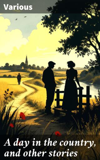 A day in the country, and other stories