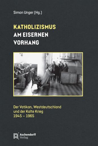 Portada del libro «Katholizismus am Eisernen Vorhang»