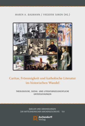 Portada del libro «Caritas, Frömmigkeit und katholische Literatur im historischen Wandel»