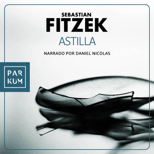 Portada del audiolibro «Astilla», de Sebastian Fitzek