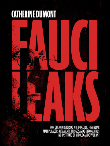Portada del libro «Fauci Leaks»