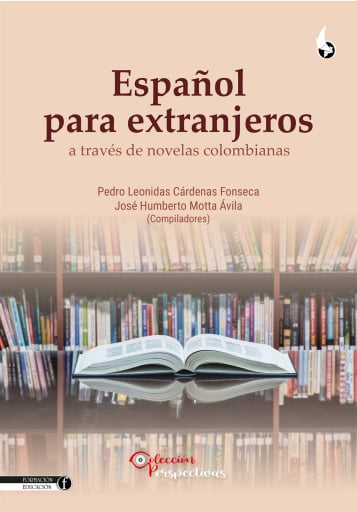Español para extranjeros a través de novelas colombianas