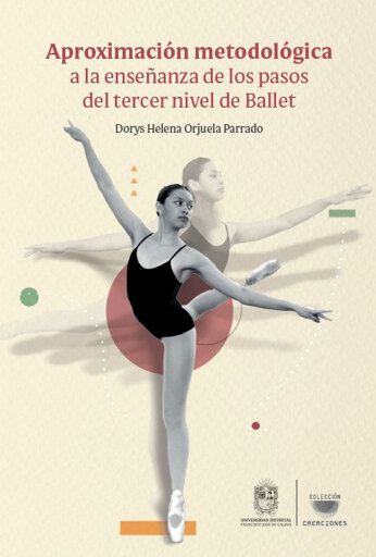 Aproximación metodológica a la enseñanza de los pasos del tercer nivel de Ballet