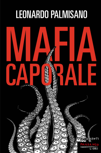 Portada del libro «Mafia caporale N.E.», de Leonardo Palmisano