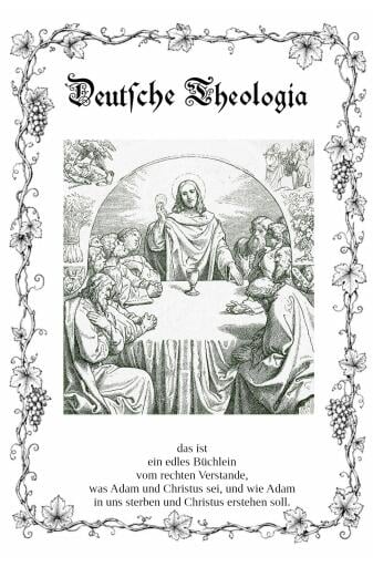Deutsche Theologia (Abendmahl-Ausgabe)