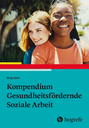 Portada del libro «Kompendium Gesundheitsfördernde Soziale Arbeit», de Sinje Gehr
