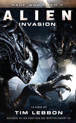 Portada del libro «ALIEN: INVASION», de Tim Lebbon