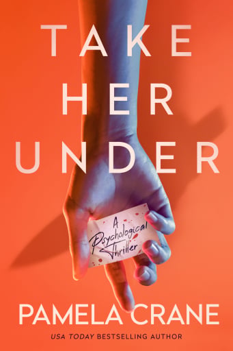 Portada del libro «Take Her Under», de Pamela Crane