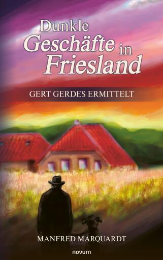 Portada del libro «Dunkle Geschäfte in Friesland», de Manfred Marquardt