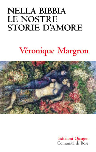 Nella Bibbia le nostre storie d'amore