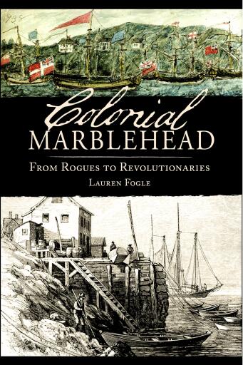 Portada del libro «Colonial Marblehead», de Lauren Fogle