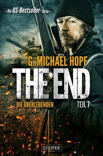 Portada del libro «DIE ÜBERLEBENDEN (The End 7)», de G. Michael Hopf