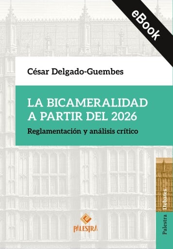 La bicameralidad a partir del 2026