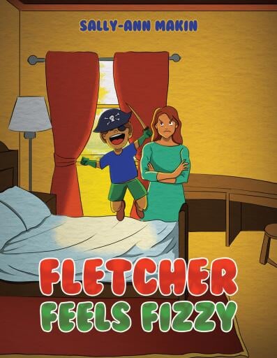 Portada del libro «Fletcher Feels Fizzy», de Sally-Ann Makin