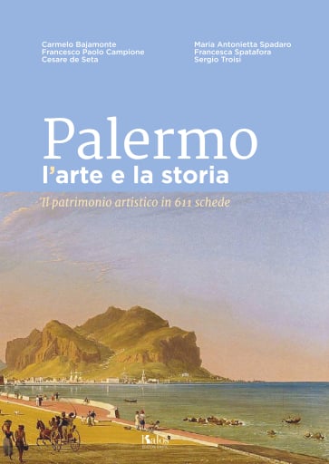 Palermo l'arte e la storia