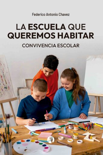 La escuela que queremos habitar