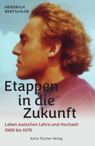 Portada del libro «Etappen in die Zukunft», de Friedrich Rentschler