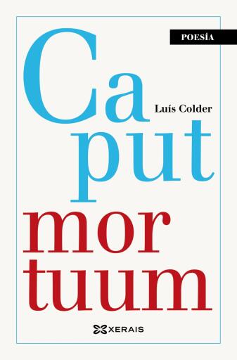 Portada del libro «Caput mortuum», de Luis Colder