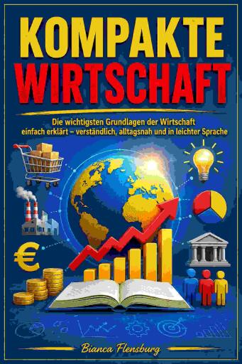 Portada del libro «Kompakte Wirtschaft», de Bianca Flensburg