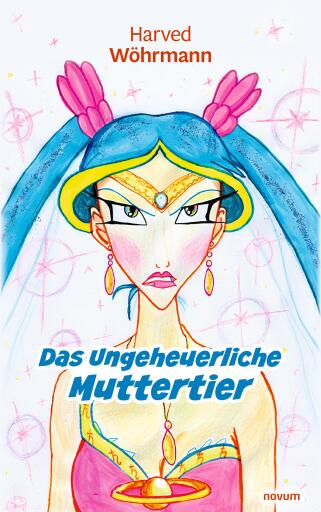 Das Ungeheuerliche Muttertier