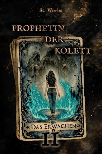 Prophetin der Kolett Band 2