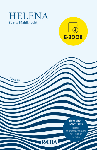 Portada del libro «Helena», de Selma Mahlknecht