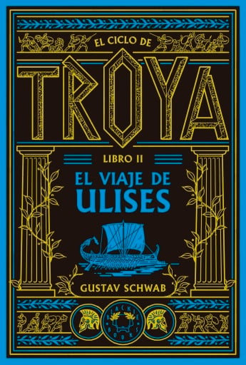 El ciclo de Troya. Libro 2: El viaje de Ulises