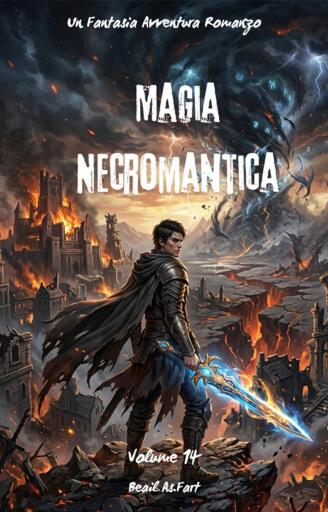 Magia Necromantica:Un Fantasia Avventura Romanzo (Volume 14)