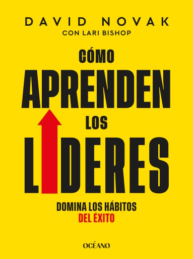 Portada del libro «Cómo aprenden los líderes», de David Novak