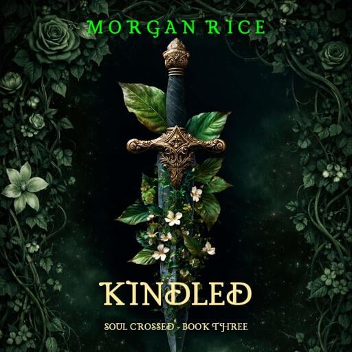 Portada del audiolibro «Soul Crossed: Kindled (Soul Crossed—Book Three)», de Morgan Rice