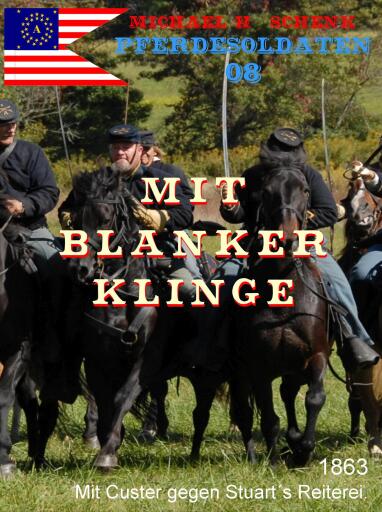 Portada del libro «Pferdesoldaten 08 - Mit blanker Klinge», de Michael Schenk