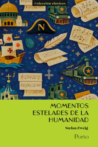 Momentos Estelares De La Humanidad