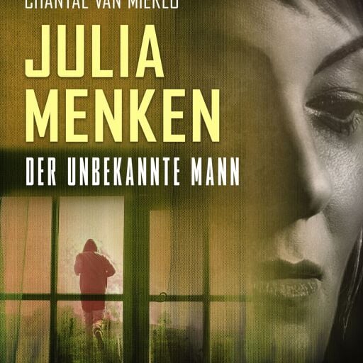 Portada del libro «Julia Menken - Der unbekannte Mann», de Chantal van Mierlo