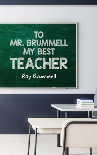 To Mr. Brummell My Best Teacher