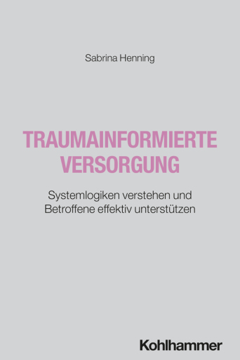 Portada del libro «Traumainformierte Versorgung», de Sabrina Henning