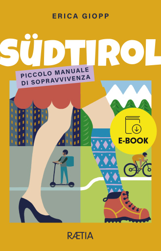 Portada del libro «Südtirol. Piccolo manuale di sopravvivenza», de Erica Giopp