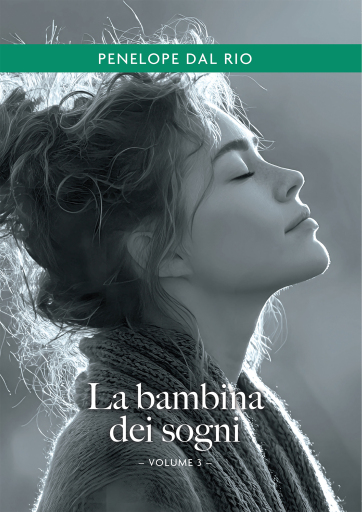 Portada del libro «La bambina dei sogni. Vol. 3», de Penelope Dal Rio