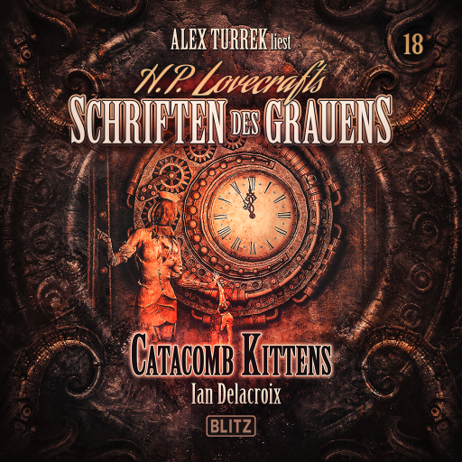 Portada del audiolibro «H. P. Lovecrafts Schriften des Grauens - Folge 18: Catacomb Kittens», de Ian Delacroix
