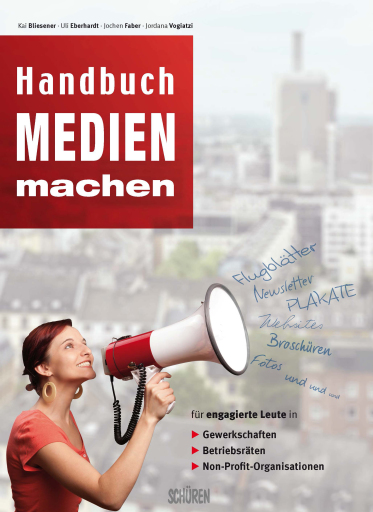 Portada del libro «Handbuch Medien machen», de Kai Bliesener, Uli Eberhardt
