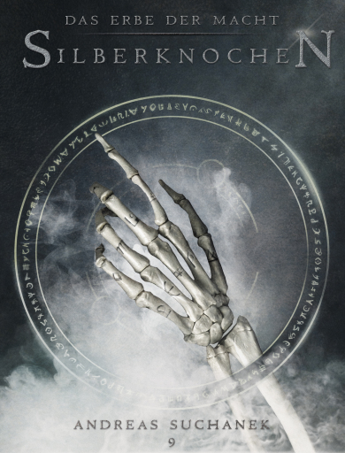 Portada del libro «Das Erbe der Macht - Band 9: Silberknochen (Urban Fantasy)», de Andreas Suchanek