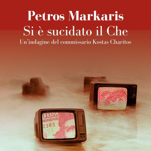 Portada del audiolibro «Si è suicidato il Che», de Petros Márkaris