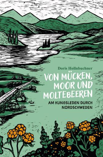 Von Mücken, Moor und Moltebeeren