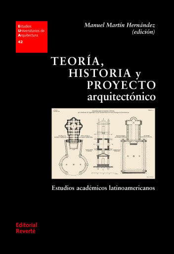 Teoría, historia y proyecto arquitectónico
